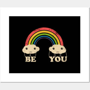 be you rainbow Posters and Art